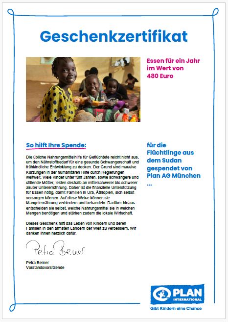 Eine Spendenbescheinigung von Plan International mit einem Foto von lächelnden Kindern beim Essen. Auf der Bescheinigung steht, dass ein Jahr lang Lebensmittel im Wert von 480 Euro für sudanesische Flüchtlinge gespendet wurden, und wie die Spende hilft.